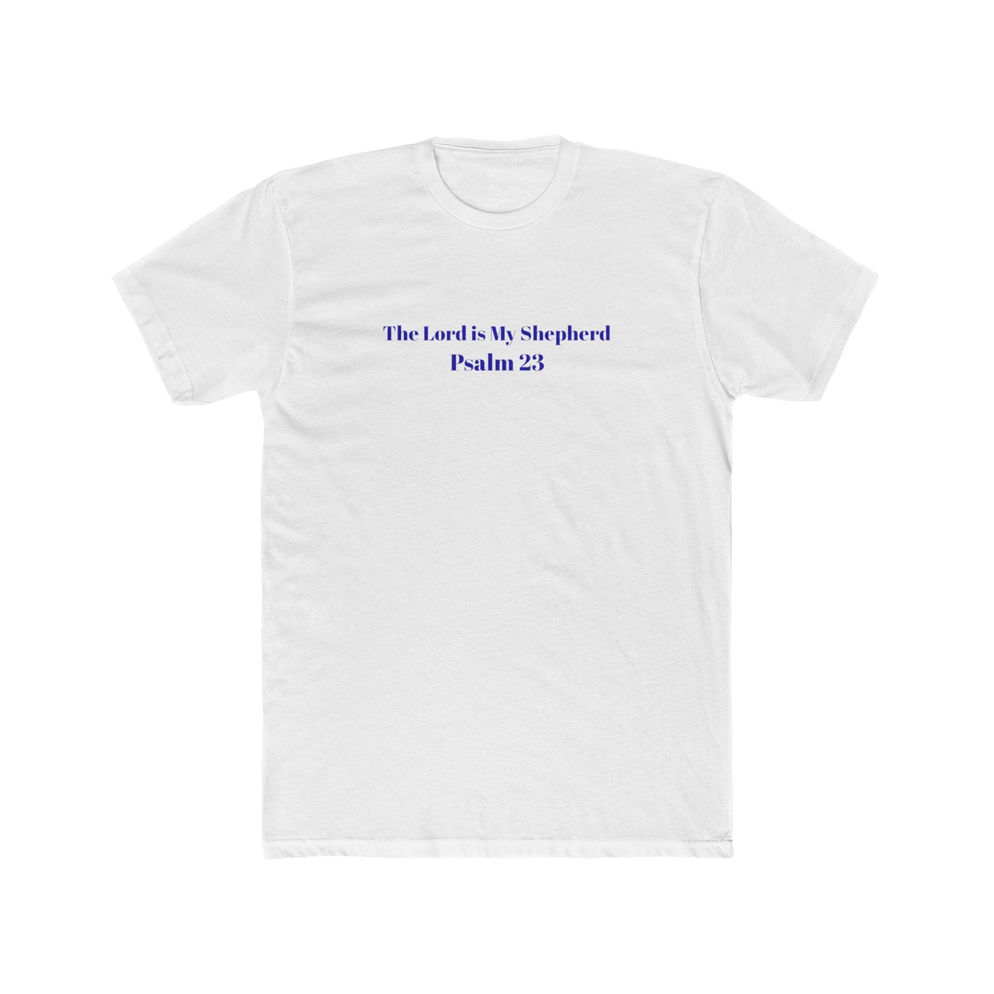 Light Shirts - Psalm 23 -- Faith-Inspired Unisex Tee, Inspirational Shirt, Religious Cotton Tee, Psalm 23 Quote T-Shirt, Casual Christian Apparel