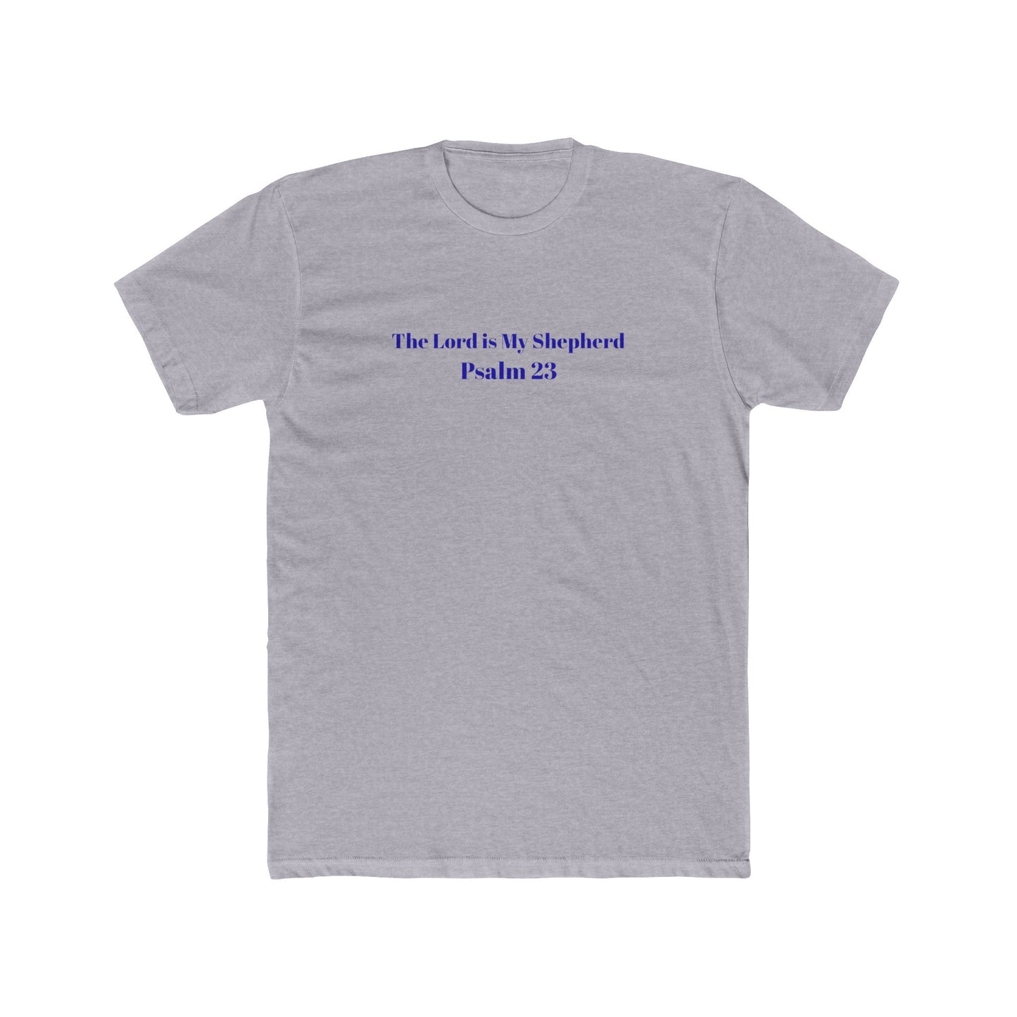 Light Shirts - Psalm 23 -- Faith-Inspired Unisex Tee, Inspirational Shirt, Religious Cotton Tee, Psalm 23 Quote T-Shirt, Casual Christian Apparel