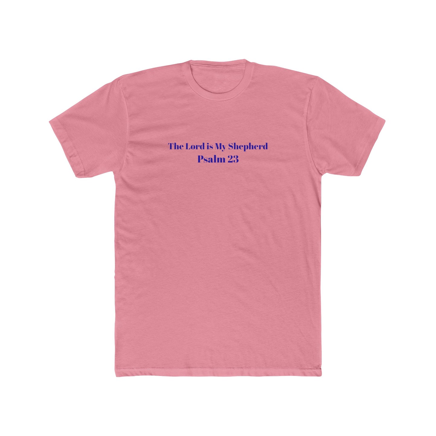Light Shirts - Psalm 23 -- Faith-Inspired Unisex Tee, Inspirational Shirt, Religious Cotton Tee, Psalm 23 Quote T-Shirt, Casual Christian Apparel