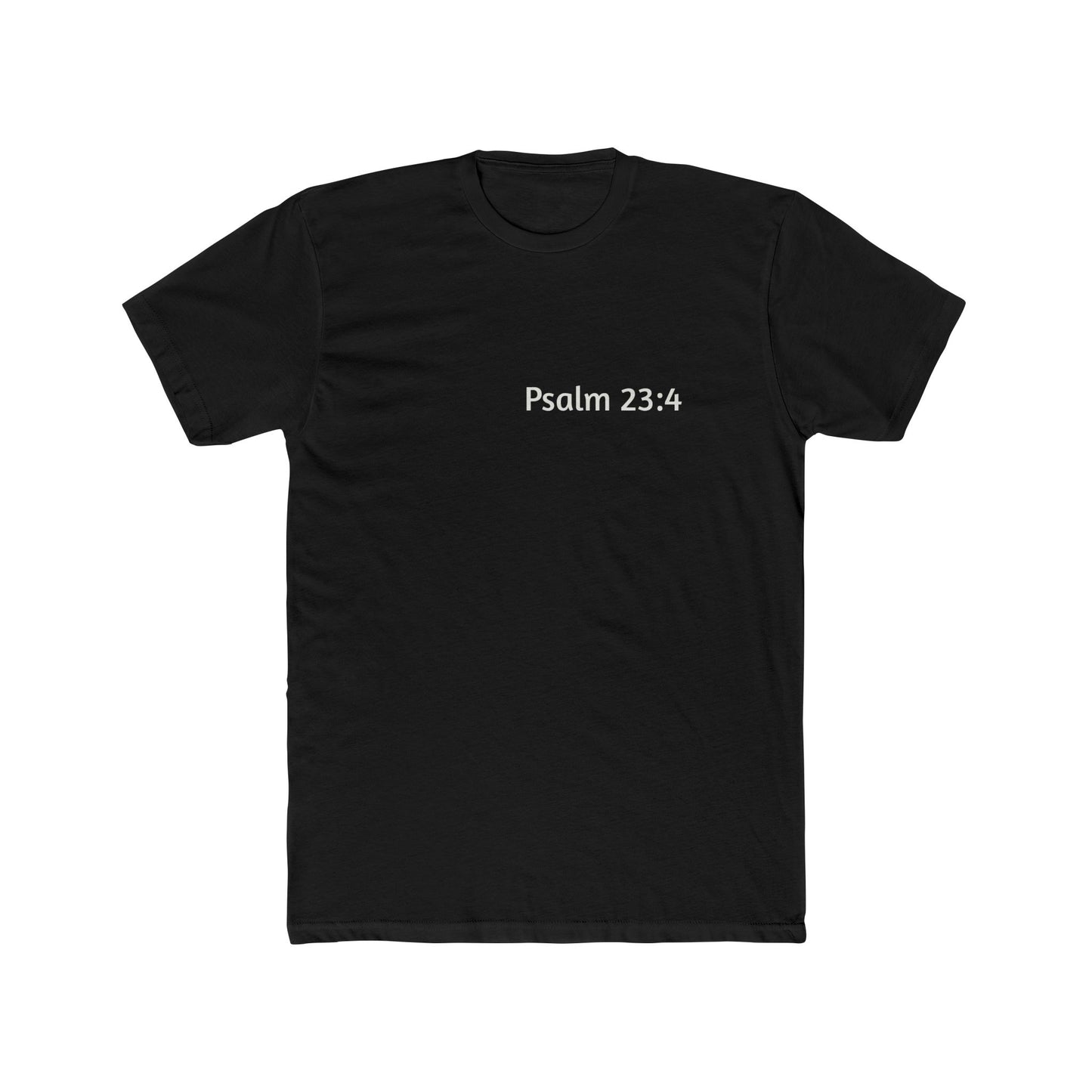 Dark Shirts - Psalm 23:4 - Unisex Cotton Crew Tee – Psalm 23:4, Inspirational Shirt, Christian Apparel, Gift for Believers, Casual Wear