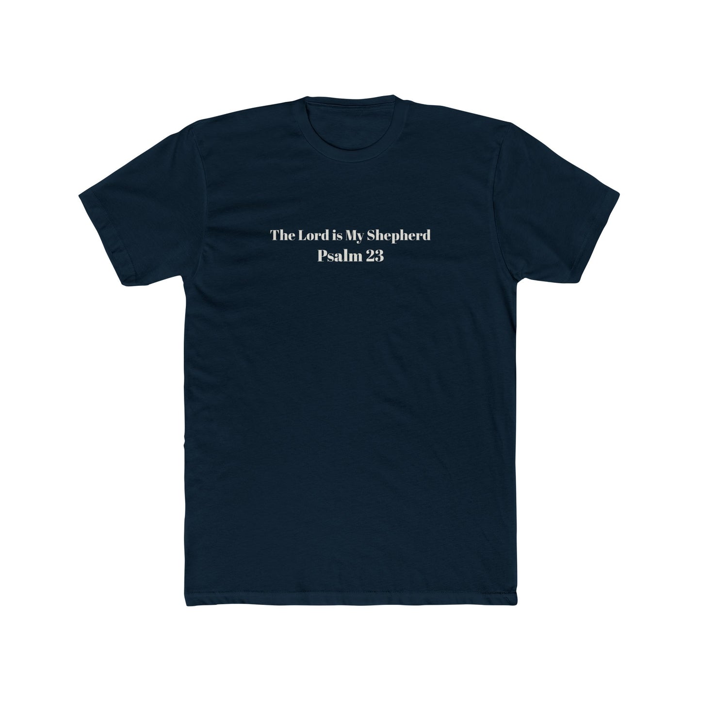 Dark Shirts - Psalm 23 -- Faith-Inspired Unisex Tee, Inspirational Shirt, Religious Cotton Tee, Psalm 23 Quote T-Shirt, Casual Christian Apparel