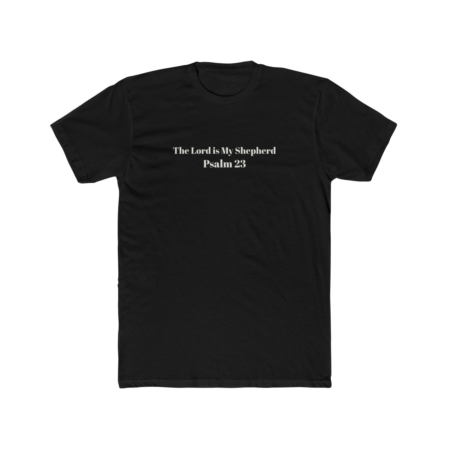 Dark Shirts - Psalm 23 -- Faith-Inspired Unisex Tee, Inspirational Shirt, Religious Cotton Tee, Psalm 23 Quote T-Shirt, Casual Christian Apparel